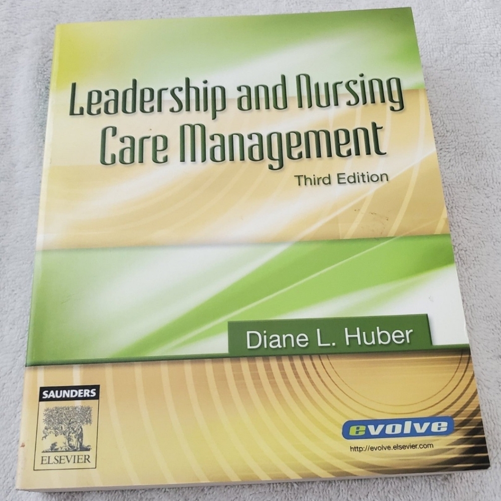 Leadership and Nursing Care Management Textbook